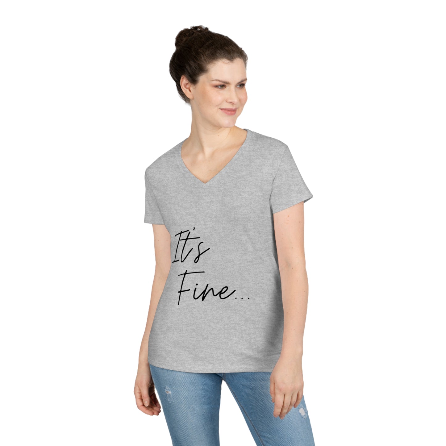 It's fine...because Jesus has my back! Ladies' V-Neck T-Shirt